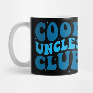 Cool Uncles Club Funny Mug